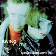 SWING OUT SISTER - Kalaidoscope World-EWB